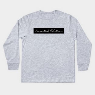 Limited Edition Girl in Hand Written Script Kids Long Sleeve T-Shirt